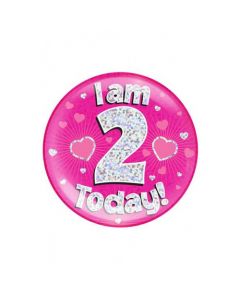 I Am 2 Today Pink - Jumbo Badge